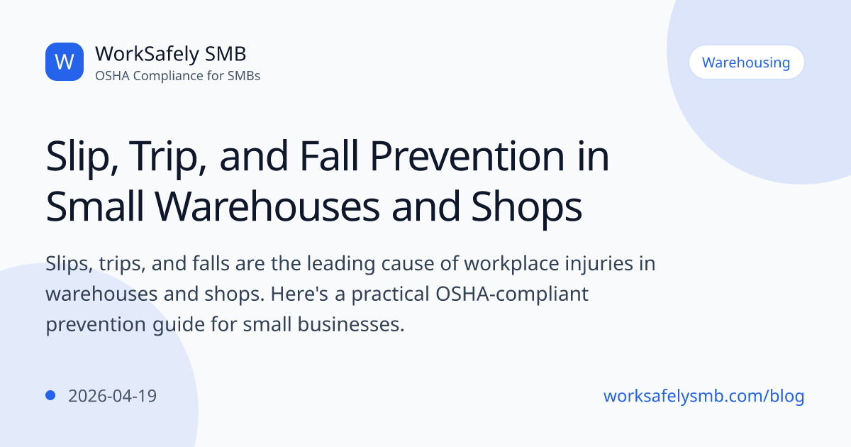 Slip, Trip, and Fall Prevention in Small Warehouses and Shops ...